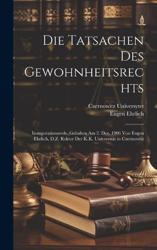 Cover image for Die Tatsachen Des Gewohnheitsrechts