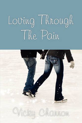 Cover image for Loving Through the Pain