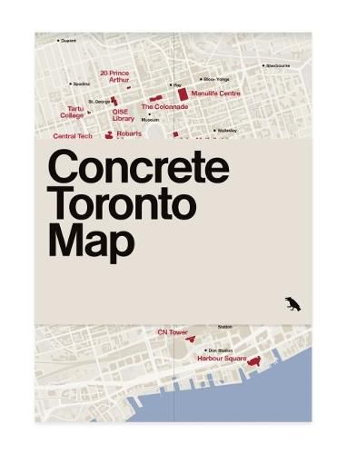 Concrete Toronto Map: Guide to Concrete and Brutalist Architecture in Toronto