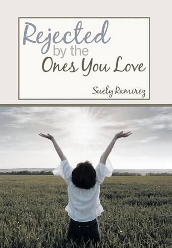 Cover image for Rejected By The Ones You Love