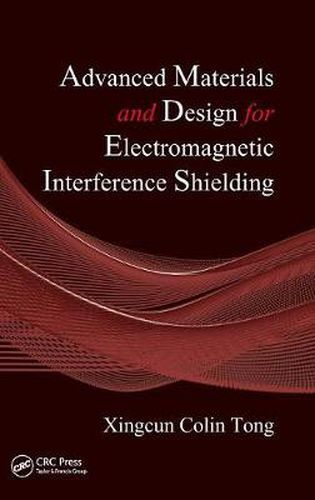 Cover image for Advanced Materials and Design for Electromagnetic Interference Shielding