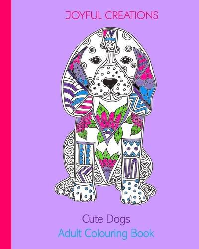 Cover image for Cute Dogs: Adult Colouring Book (UK Edition)