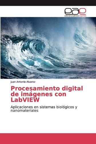 Cover image for Procesamiento digital de imagenes con LabVIEW