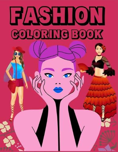 Cover image for Fashion Coloring Book: Illustration Fun Colouring Pages For Kids, Adults Stylish With Gorgeous Beauty Style Fashion Other Cute Designs