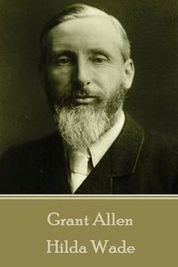 Cover image for Grant Allen - Hilda Wade