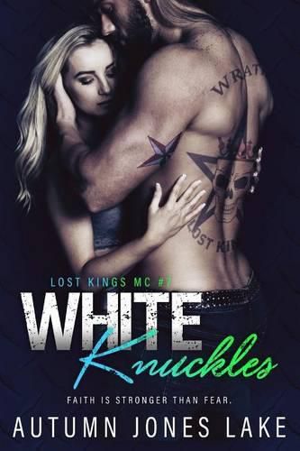 Cover image for White Knuckles (Lost Kings MC #7)