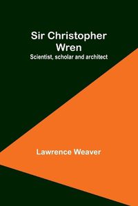 Cover image for Sir Christopher Wren