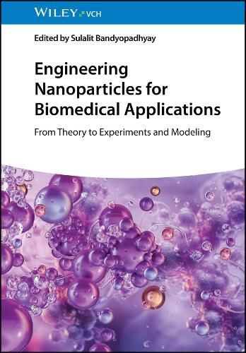 Cover image for Engineering Nanoparticles for Biomedical Applications