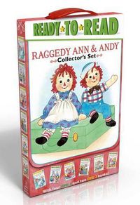 Cover image for Raggedy Ann & Andy Collector's Set: School Day Adventure; Day at the Fair; Leaf Dance; Going to Grandma's; Hooray for Reading!; Old Friends, New Friends