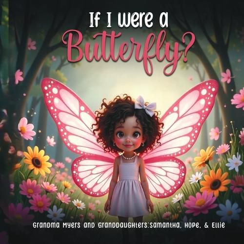 Cover image for If I Were A Butterfly
