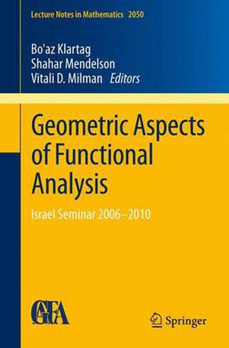 Cover image for Geometric Aspects of Functional Analysis: Israel Seminar 2006-2010