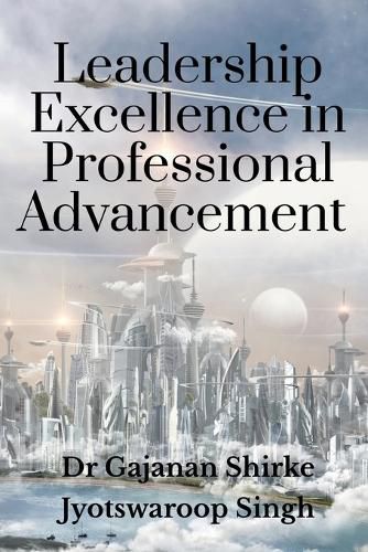 Cover image for Leadership Excellence in Professional Advancement