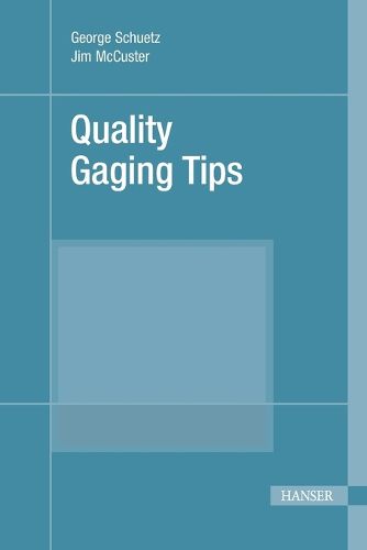 Cover image for Quality Gaging Tips