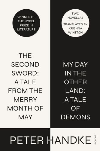 The Second Sword: A Tale from the Merry Month of May, and My Day in the Other Land: A Tale of Demons