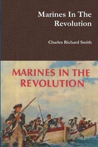 Cover image for Marines In The Revolution