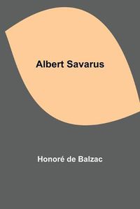 Cover image for Albert Savarus