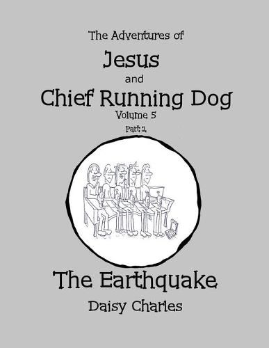 Cover image for The Adventures of Jesus and Chief Running Dog, Volume 5, Part 1