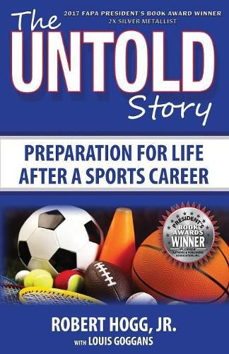 Cover image for The Untold Story: Preparation for Life After a Sports Career