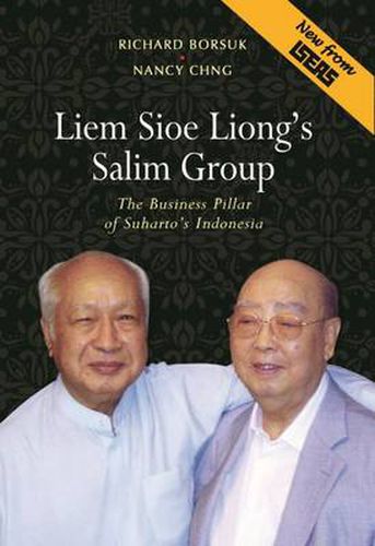 Cover image for Liem Sioe Liong's Salim Group: The Business Pillar of Suharto's Indonesia