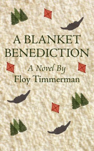 Cover image for A Blanket Benediction: A Novel