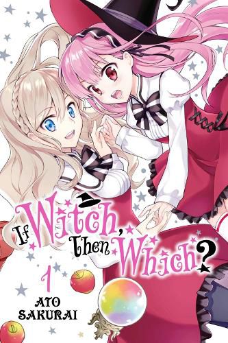 Cover image for If Witch, Then Which?, Vol. 1
