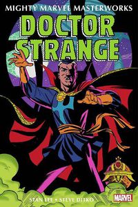Cover image for Mighty Marvel Masterworks: Doctor Strange Vol. 1 - The World Beyond