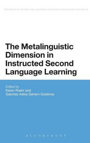 Cover image for The Metalinguistic Dimension in Instructed Second Language Learning