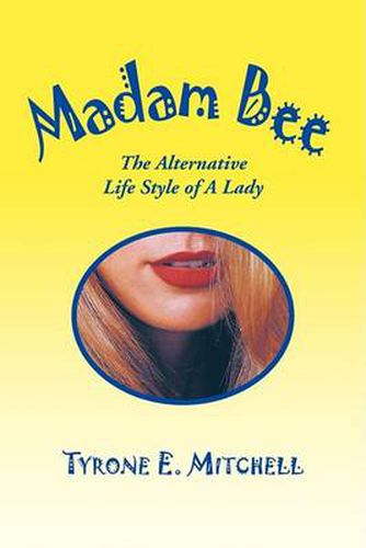 Cover image for Madam Bee: The Alternative Life Style of A Lady