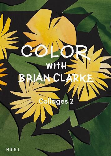 Cover image for Color with Brian Clarke: Collages 2