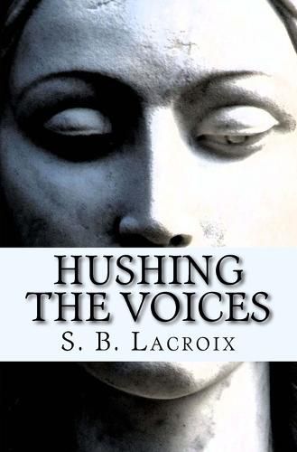 Cover image for Hushing the Voices