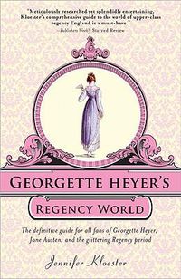 Cover image for Georgette Heyer's Regency World