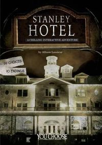 Cover image for Stanley Hotel: A Chilling Interactive Adventure