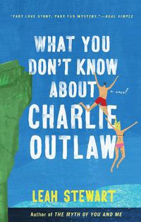 Cover image for What You Don't Know About Charlie Outlaw