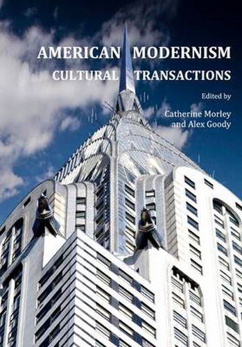 Cover image for American Modernism: Cultural Transactions