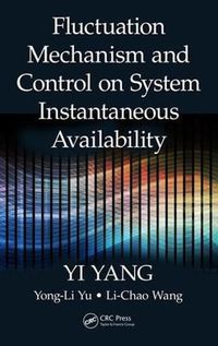 Cover image for Fluctuation Mechanism and Control on System Instantaneous Availability