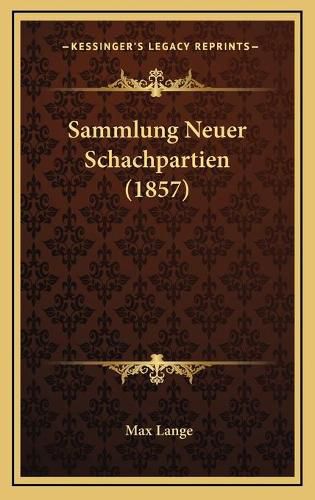 Sammlung Neuer Schachpartien (1857)