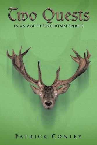 Cover image for Two Quests in an Age of Uncertain Spirits