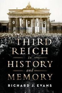 Cover image for The Third Reich in History and Memory