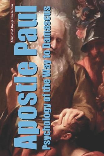 Cover image for Apostle Paul: Psychology of the Way to Damascus
