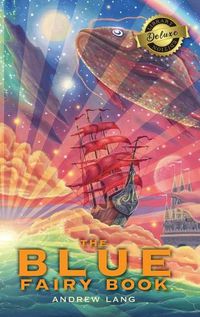 Cover image for The Blue Fairy Book (Deluxe Library Edition)