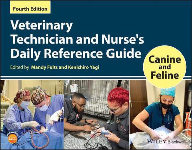 Cover image for Veterinary Technician and Nurse's Daily Reference Guide: Canine and Feline