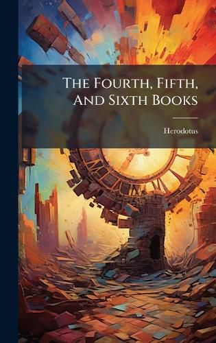 Cover image for The Fourth, Fifth, And Sixth Books