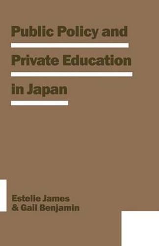 Public Policy and Private Education in Japan