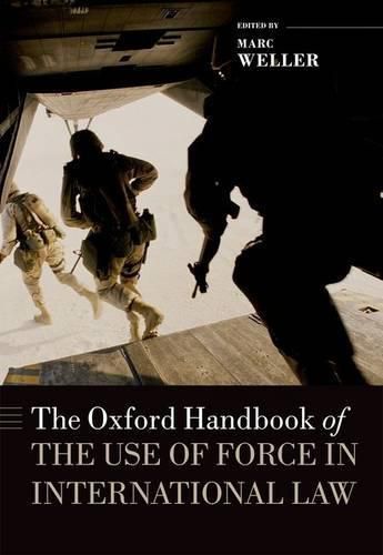 Cover image for The Oxford Handbook of the Use of Force in International Law