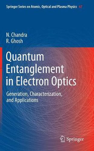 Cover image for Quantum Entanglement in Electron Optics: Generation, Characterization, and Applications