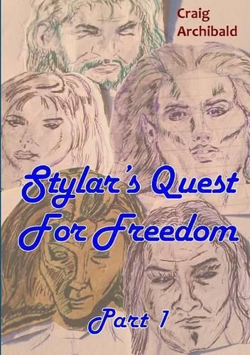 Cover image for Stylar's Quest: for Freedom Part 1