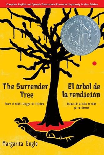 Cover image for The Surrender Tree / El Arbol de la Rendicion: Poems of Cuba's Struggle for Freedom/ Poemas de la Lucha de Cuba Por Su Libertad (Bilingual)