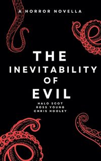 Cover image for The Inevitability of Evil