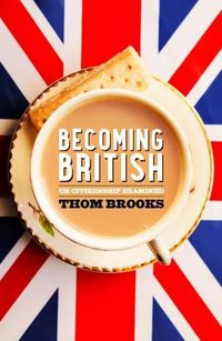 Cover image for Becoming British: UK Citizenship Examined