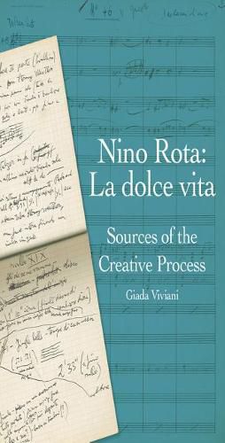 Cover image for Nino Rota: La Dolce Vita: Sources of the Creative Process